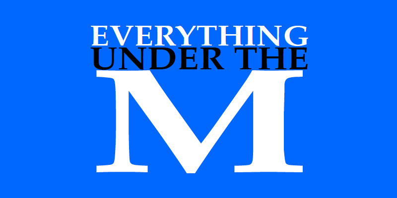 Everything Under the M